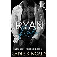 Ryan Rule by Sadie Kincaid EPUB & PDF