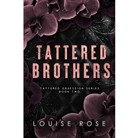 Tattered Brothers by Louise Rose EPUB & PDF Download