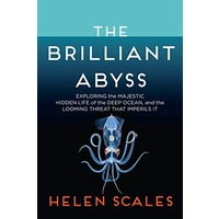 The Brilliant Abyss by Helen Scales EPUB & PDF