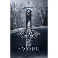 The Sword by J. Bree EPUB & PDF