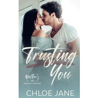 Trusting You by Chloe Jane EPUB & PDF