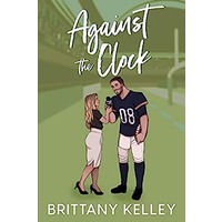 Against the Clock by Brittany Kelley EPUB & PDF