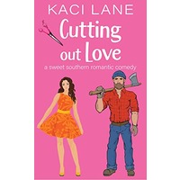 Cutting out Love by Kaci Lane EPUB & PDF