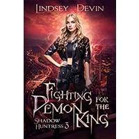 Fighting For The Demon King by Lindsey Devin EPUB & PDF