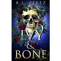 Ivy & Bone by R.L. Perez EPUB & PDF