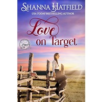Love on Target by Shanna Hatfield EPUB & PDF