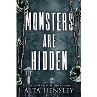 Monsters Are Hidden by Alta Hensley EPUB & PDF