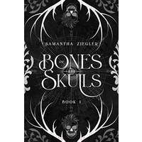 Of Bones and Skulls by Samantha Ziegler EPUB & PDF
