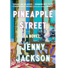 Pineapple Street by Jenny Jackson EPUB & PDF