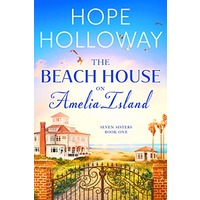 The Beach House on Amelia Island by Hope Holloway EPUB & PDF
