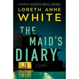 The Maid’s Diary by Loreth Anne White EPUB & PDF