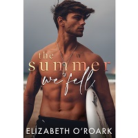The Summer We Fell by Elizabeth O’Roark EPUB & PDF