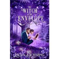 The Witch in the Envelope by Laura Detering EPUB & PDF