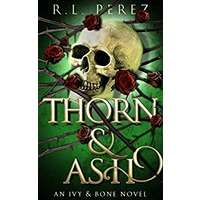 Thorn & Ash by R.L. Perez EPUB & PDF