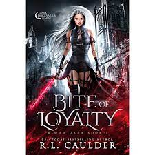 Bite of Loyalty by R.L. Caulder EPUB & PDF