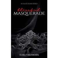 Blissful Masquerade by Elira Firethorn EPUB & PDF