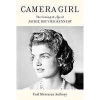 Camera Girl by Carl Sferrazza Anthony EPUB & PDF