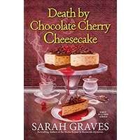 Death by Chocolate Cherry Cheesecake by Sarah Graves EPUB & PDF