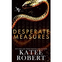 Desperate Measures by Katee Robert EPUB & PDF