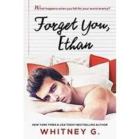 Forget You, Ethan by Whitney G EPUB & PDF Download