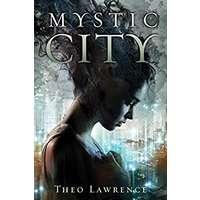 Mystic City by Theo Lawrence EPUB & PDF