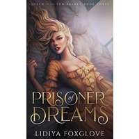 Prisoner of Dreams by Lidiya Foxglove EPUB & PDF