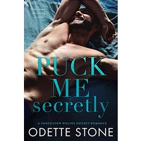 Puck Me Secretly by Odette Stone EPUB & PDF