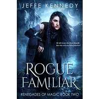 Rogue Familiar by Jeffe Kennedy EPUB & PDF Download