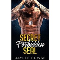 Secret For My Forbidden SEAL by Jaylee Rowse EPUB & PDF