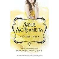 Soul Screamers Volume Three by Rachel Vincent EPUB & PDF