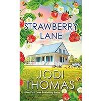 Strawberry Lane by Jodi Thomas EPUB & PDF