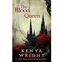The Blood Queen by Kenya Wright EPUB & PDF