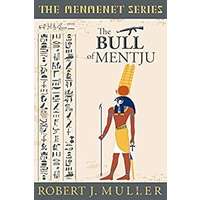 The Bull of Mentju by Robert J. Muller EPUB & PDF