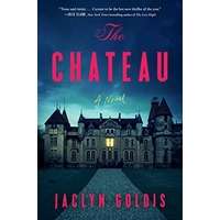 The Chateau by Jaclyn Goldis EPUB & PDF