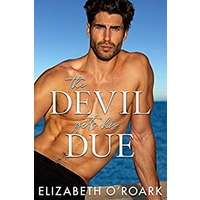 The Devil Gets His Due by Elizabeth O’Roark EPUB & PDF