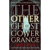 The Ghost of Gower Grange by Amy Cross EPUB & PDF