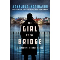 The Girl by the Bridge by Arnaldur Indridason EPUB & PDF