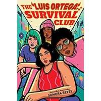 The Luis Ortega Survival Club by Sonora Reyes EPUB & PDF