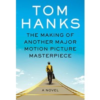 The Making of Another Major Motion Picture Masterpiece by Tom Hanks EPUB & PDF