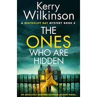 The Ones Who Are Hidden by Kerry Wilkinson EPUB & PDF