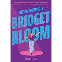 The Unstoppable Bridget Bloom by Allison L. Bitz EPUB & PDF