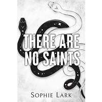 There Are No Saints by Sophie Lark EPUB & PDF