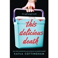 This Delicious Death by Kayla Cottingham EPUB & PDF
