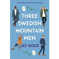 Three Swedish Mountain Men by Lily Gold EPUB & PDF