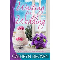 Waiting for a Wedding by Cathryn Brown EPUB & PDF