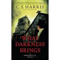 What Darkness Brings by C. S. Harris EPUB & PDF
