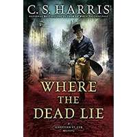 Where the Dead Lie by C. S. Harris EPUB & PDF