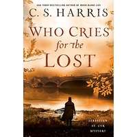 Who Cries for the Lost by C. S. Harris EPUB & PDF