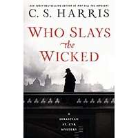Who Slays the Wicked by C. S. Harris EPUB & PDF