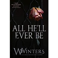 All He’ll Ever Be by W. Winters EPUB & PDF